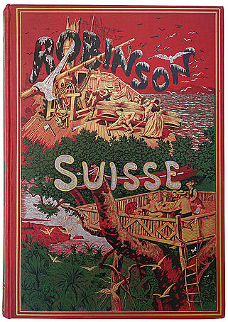 Швейцарский Робинзон. Le Robinson Suisse. Антикварное издание 1893 г. на французском языке