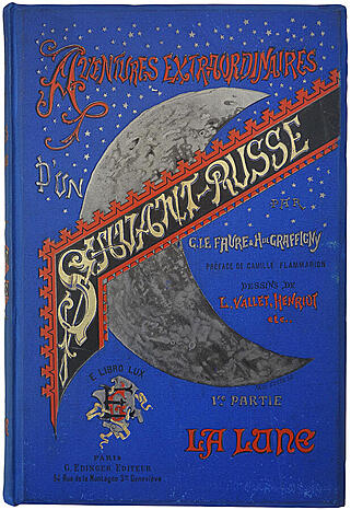 Жорж Ле Фаур, Анри де Графиньи. Необычайные приключения русского учёного (Aventures extraordinaires d’un savant russe, издание на французском языке 1889г.)